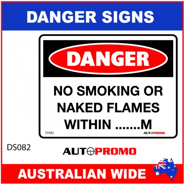 DANGER SIGN - DS-082 - NO SMOKING OR NAKED FLAMES WITHIN ........ M